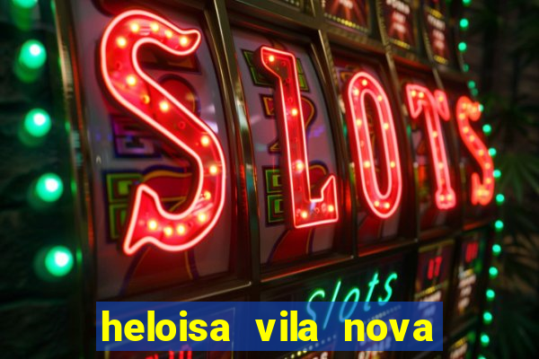 heloisa vila nova namorada de leo stronda